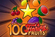 100 Flaring Fruits