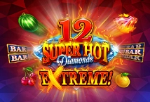 12 Super Hot Diamonds Extreme!