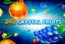 243 Crystal Fruits