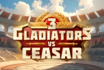 3 Gladiators vs Caesar