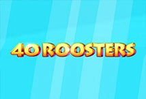 40 Roosters