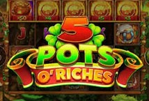 5 Pots O'Riches