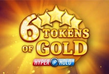 6 Tokens of Gold