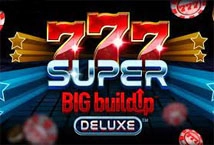 777 Super BIG BuildUp Deluxe