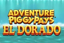 Adventure PIGGYPAYS El Dorado