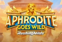 Aphrodite Goes Wild RushingWilds