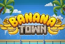 Banana Town