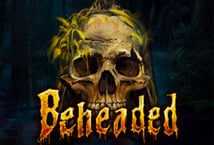 Beheaded