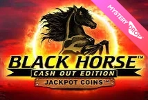 Black Horse Cash Out Edition