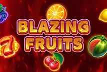 Blazing Fruits