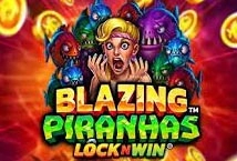 Blazing Piranhas