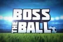 Boss the Ball