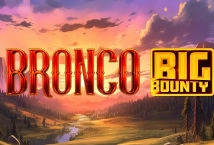 Bronco Big Bounty