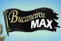 Bucaneiros Max