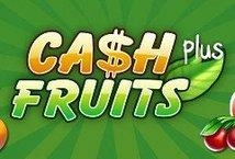 Cash Fruits Plus