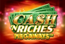 Cash 'N Riches Megaways