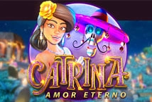 Catrina: Amor Eternal