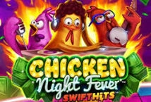 Chicken Night Fever