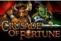 Crusade of Fortune