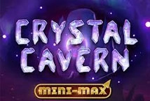 Crystal Cavern Mini-Max