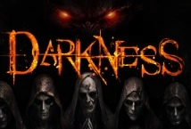 Darkness