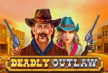 Deadly Outlaw