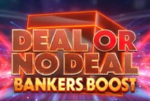 Deal or No Deal: The Banker’s Boost