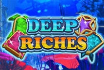 Deep Riches