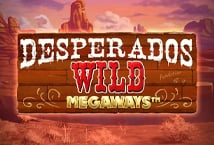 Desperados Wild Megaways