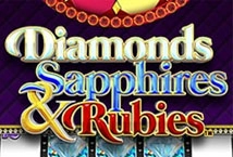 Diamonds Sapphires and Rubies