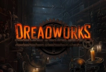 Dreadworks