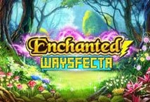 Enchanted Waysfecta