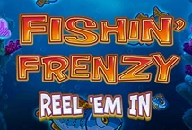 Fishin' Frenzy Reel 'Em In