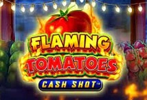 Flaming Tomatoes: Cash Shot