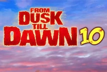 From Dusk Till Dawn 10