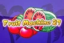 Fruit Machine 27