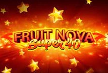 Fruit Super Nova 40