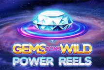 Gems Gone Wild Power Reels