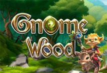 Gnome Wood