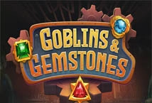 Goblins and Gemstones