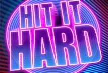 Hit It Hard