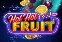 Hot Hot Fruit