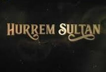 Hurrem Sultan