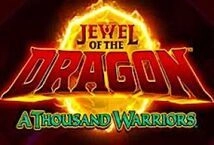 Jewel of the Dragon A Thousand Warriors