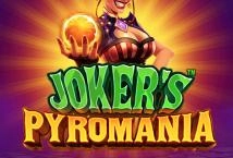 Joker's Pyromania