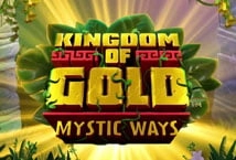 Kingdom of Gold Mystic Ways