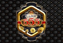 Luxe 555