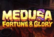 Medusa: Fortune & Glory