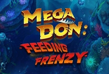 Mega Don Feeding Frenzy