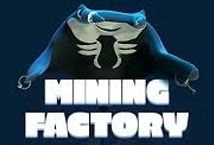 Mining Factory